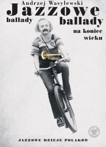 JAZZOWE BALLADY NA KONIEC WIEKU