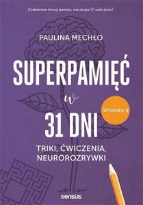 SUPERPAMIĘĆ W 31 DNI. TRIKI, ĆWICZENIA... W.2023