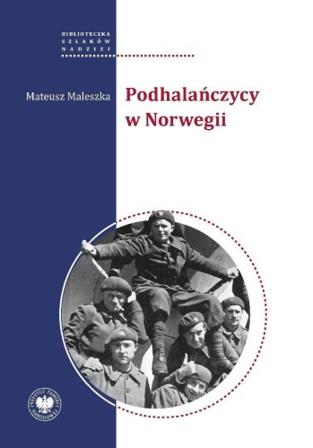 Podhalańczycy w Norwegii, Mateusz Maleszka