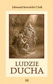 Ludzie ducha, Edmund Kowalski CSsR