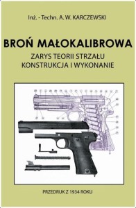 BROŃ MAŁOKALIBROWA. ZARYS TEORII STRZAŁU