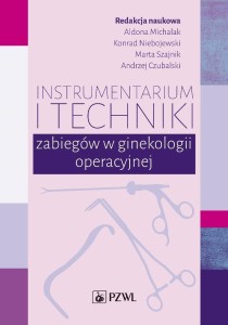 INSTRUMENTARIUM I TECHNIKI ZABIEGÓW W GINEKOLOGII