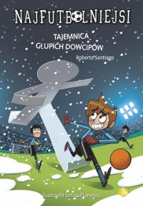 NAJFUTBOLNIEJSI T11 TAJEMNICA GŁUPICH DOWCIPÓW