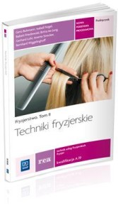 FRYZJERSTWO T.II TECHNIKI FRYZJERSKIE REA - WSIP