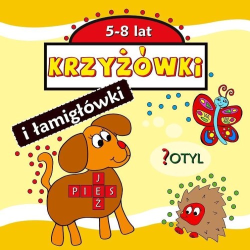 Krzyżówki i łamigłówki 5-8 lat, Agnieszka Wileńska