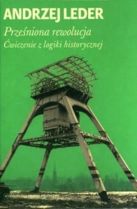 PRZEŚNIONA REWOLUCJA. ĆWICZENIE Z LOGIKI...