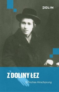 Z DOLINY ŁEZ, PINCHAS HIRSCHPRUNG