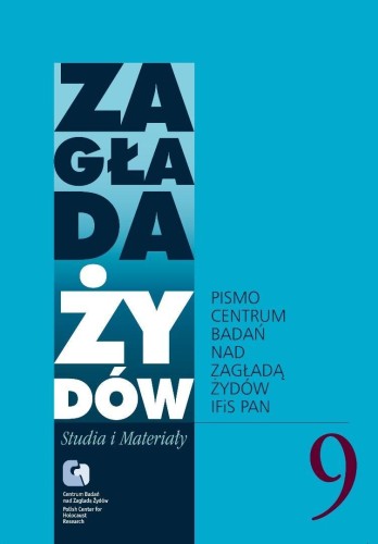 Zagłada Żydów nr.9, red. Dariusz Libionka