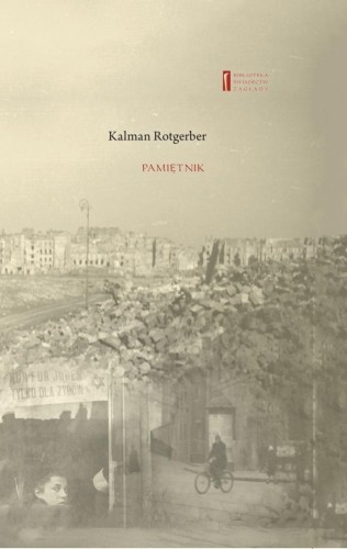 Pamiętnik, Kalman Rotgerber