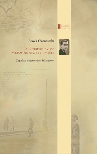 Aryjskiego Żyda wspomnienia łzy i myśli Zapiski...