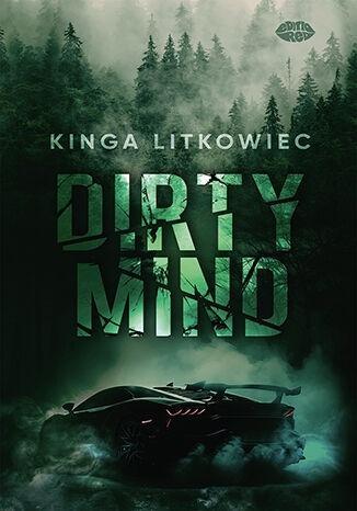 Dirty Mind, Kinga Litkowiec