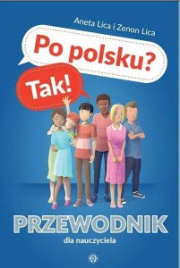 PO POLSKU? TAK! PRZEWODNIK DLA NAUCZYCIELA W.2