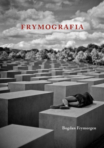 Frymografia, Bogdan Frymorgen