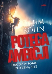 POTĘGA AMBICJI W.2, JIM ROHN