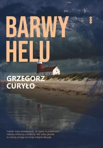 Barwy Helu, Grzegorz Curyło