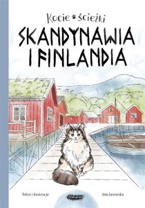 KOCIE ŚCIEŻKI T.2 SKANDYNAWIA I FINLANDIA