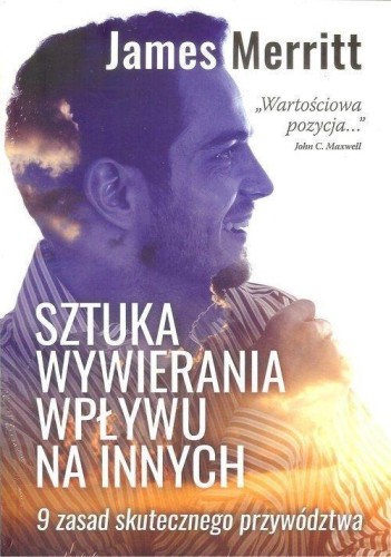 Sztuka wywierania wpływu na innych, James Merritt