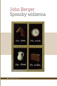 SPOSOBY WIDZENIA, JOHN BERGER