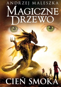 MAGICZNE DRZEWO. CIEŃ SMOKA W.3, ANDRZEJ MALESZKA