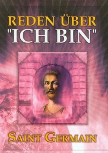 REDEN UBER ICH BIN, SANTA GERMAIN