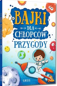 BAJKI DLA CHŁOPCÓW. PRZYGODY TW