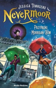 NEVERMOOR T.1 PRZYPADKI MORRIGAN CROW