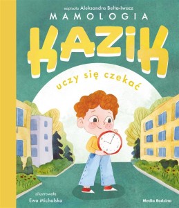 KAZIK UCZY SIĘ CZEKAĆ