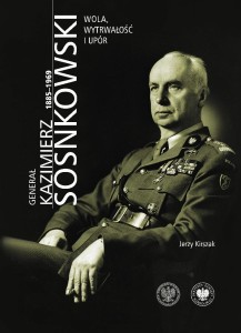 GENERAŁ KAZIMIERZ SOSNKOWSKI 1885-1969