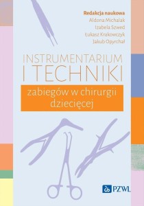 INSTRUMENTARIUM I TECHNIKI ZABIEGÓW W CHIRURGII...