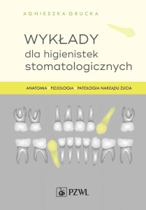 WYKŁADY DLA HIGIENISTEK STOMATOLOGICZNYCH