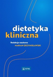 DIETETYKA KLINICZNA, MARIAN GRZYMISŁAWSKI