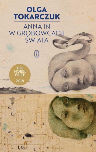 Anna In w grobowcach świata, Olga Tokarczuk