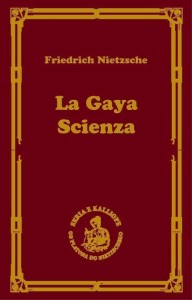 LA GAYA SCIENZA, CZYLI NAUKA RADUJĄCA DUSZĘ