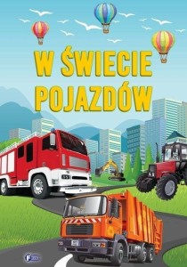 W ŚWIECIE POJAZDÓW, PRACA ZBIOROWA