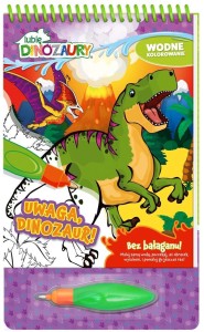 LUBIĘ DINOZAURY. WODNE KOLOROWANIE CZ. 4