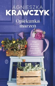 OPIEKUNKA MARZEŃ, AGNIESZKA KRAWCZYK
