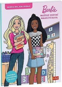 BARBIE. MOŻESZ ZOSTAĆ NAUCZYCIELKĄ