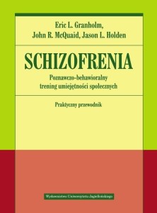 SCHIZOFRENIA. POZNAWCZO-BEHAWIORALNY TRENING...