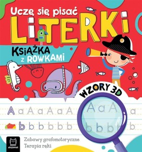 UCZĘ SIĘ PISAĆ LITERKI KSIĄŻKA Z ROWKAMI WZORY 3D