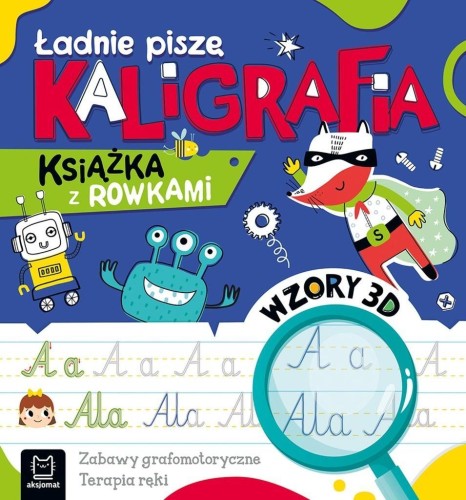 Ładnie piszę. Kaligrafia, Agata Kaczyńska