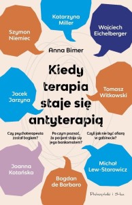 KIEDY TERAPIA STAJE SIĘ ANTYTERAPIĄ, ANNA BIMER