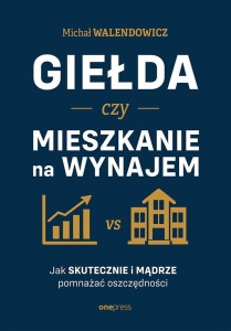 GIEŁDA CZY MIESZKANIE NA WYNAJEM