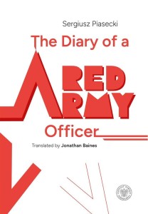 THE DIARY OF A RED ARMY OFFICER, PIASECKI SERGIUSZ
