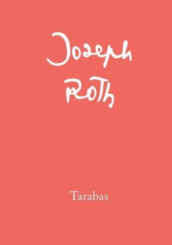 Tarabas, Joseph Roth