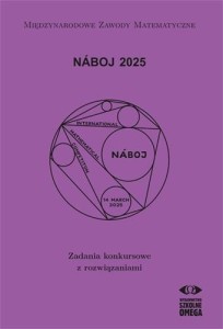 NABOJ 2025. ZADANIA KONKURSOWE Z ROZWIĄZANIAMI