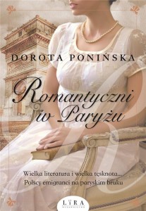 ROMANTYCZNI W PARYŻU, DOROTA PONIŃSKA