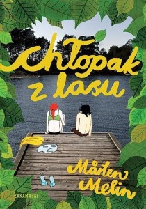 CHŁOPAK Z LASU, MARTEN MELIN