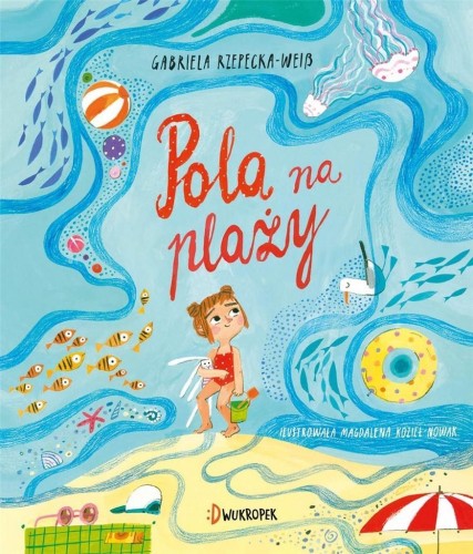 Pola na plaży, Gabriela Rzepecka