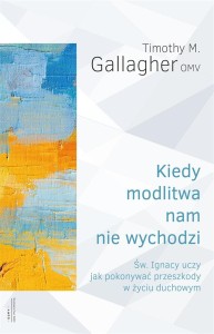 KIEDY MODLITWA NAM NIE WYCHODZI