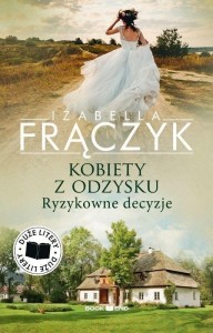 RYZYKOWNE DECYZJE DL, IZABELLA FRĄCZYK